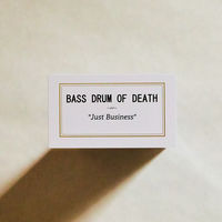 Bass Drum Of Death - Just Business