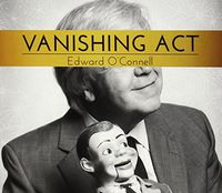 Edward O'connell - Vanishing Act