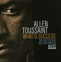 Allen Toussaint - What Is Success-Scepter & Bell Recordings [Import]