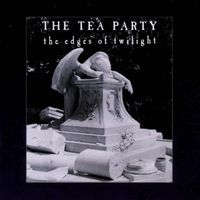 The Tea Party - The Edges of Twilight [Import]