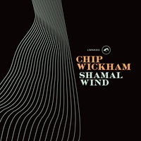 Chip Wickham - Shamal Wind
