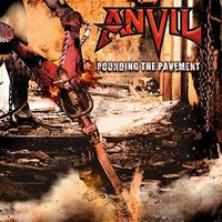 Anvil - Pounding The Pavement [2LP]