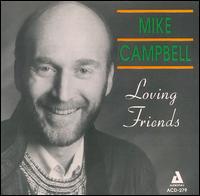 Mike Campbell - Loving Friends