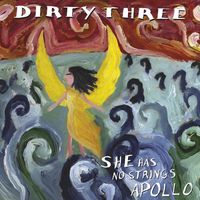 Dirty Three - She Has No Strings Apollo (Mpdl) [Reissue]