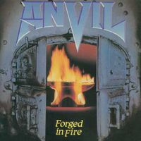 Anvil - Forged In Fire [Import]