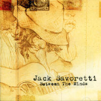 Jack Savoretti - Between The Minds