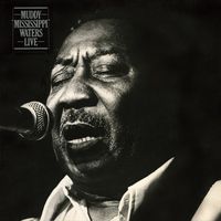Muddy Waters - Muddy 'Mississippi' Waters-Live