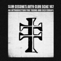 Slim Cessna's Auto Club - An Introduction for Young & Old Europe