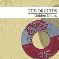 The Orchids - Golden Oldies