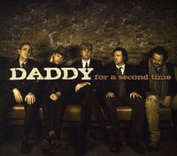 Daddy - For a Second Time