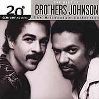 Brothers Johnson - 20th Century Masters: Millennium Collection