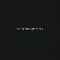 Cigarettes After Sex - Cigarettes After Sex [LP]