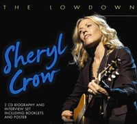 Sheryl Crow - Lowdown