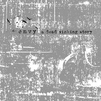 Envy - Dead Sinking Story