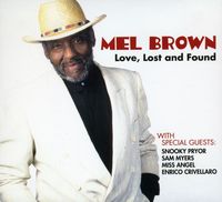 Mel Brown - Love Lost and Found