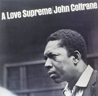 John Coltrane - Love Supreme [Remastered]