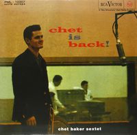 Chet Baker - Chet Is Back