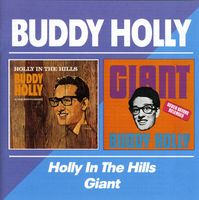 Buddy Holly - Holly in the Hills / Giant