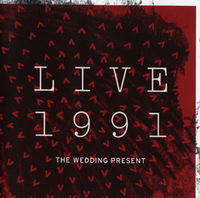 The Wedding Present - Live 1991