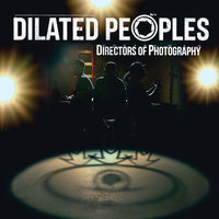 Dilated Peoples - Directors Of Photography [Vinyl]