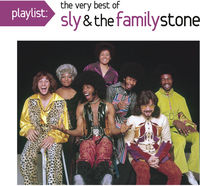 Sly & The Family Stone - Playlist: The Very Best of Sly & the Family Stone