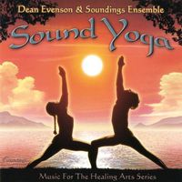 Dean Evenson - Sound Yoga
