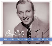 Bing Crosby - Bing Sings the Irving Berlin Songbook