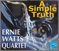 Ernie Watts - Simple Truth