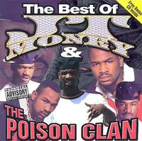 Jt Money/Poison Clan - Best Of J.T. Money & Poison Clan