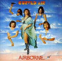 Curved Air - Airborne [Import]