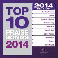 Maranatha! Music - Top 10 Praise Songs 2014
