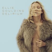 Ellie Goulding - Delirium [Deluxe Edition]