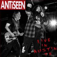Antiseen - Live In Austin, Tx