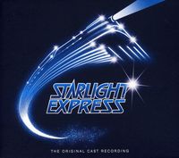 Original London Cast - Starlight Express [Import]