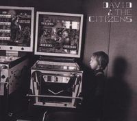 David & The Citizens - Stop The Tape! Stop The Tape!
