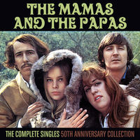 The Mamas & The Papas - The Complete Singles: The 50th Anniversary Collection [2CD]