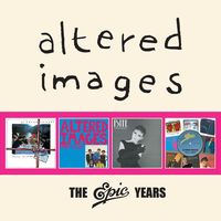 Altered Images - Epic Years
