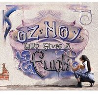Oz Noy - Who Gives a Funk