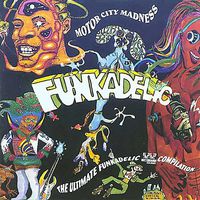 Funkadelic - Motor City Madness-Ultimate Funkadelic Westbound C [Import]