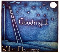 William Fitzsimmons - Goodnight [Import]