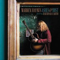 Warren Haynes - Ashes & Dust