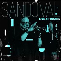 Arturo Sandoval - Arturo Sandoval Live at Yoshi's