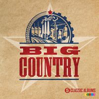 Big Country - 5 Classic Albums