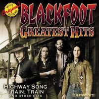 Blackfoot - Greatest Hits