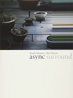 Ryuichi Sakamoto - Async - Surround