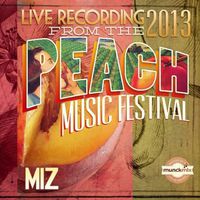 Miz - Live at Peach Music Fest 2013