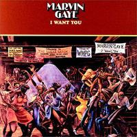 Marvin Gaye - I Want You (remastered)