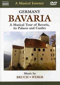 Musical Journey: Bavaria a Musical Tour of Bavaria