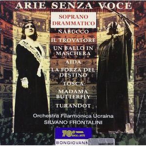 Arie Senza Voce: Dramatic Soprano /  Various