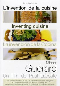 Michel Guerard: Inventing Cuisine